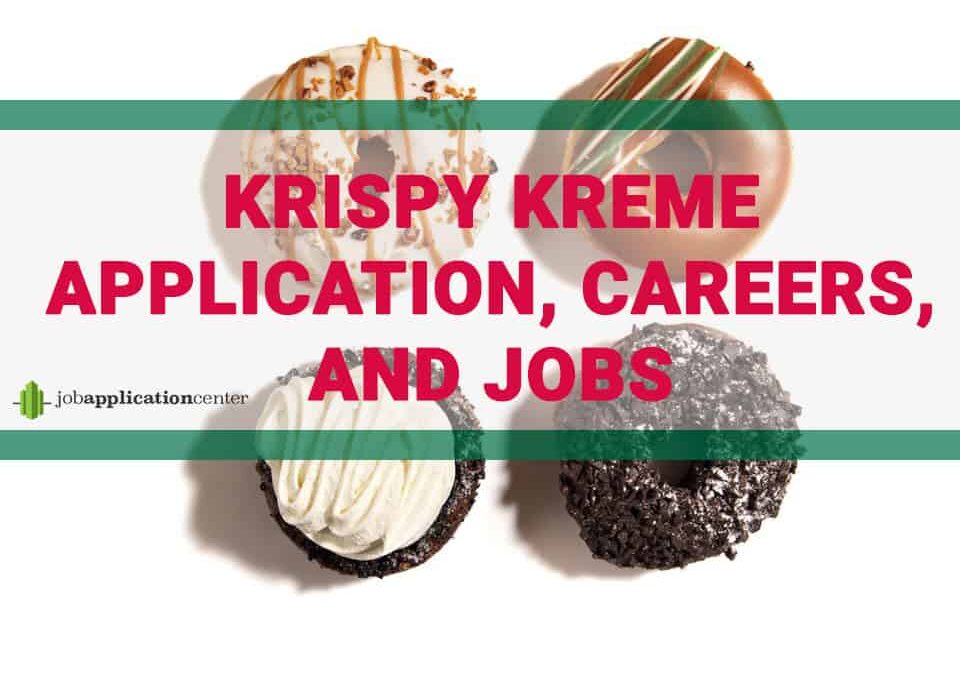 Krispy Kreme Application, Careers, And Jobs – Complete Guide